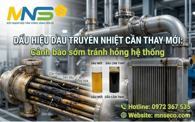 dấu hiệu dầu truyền nhiệt cần thay mới