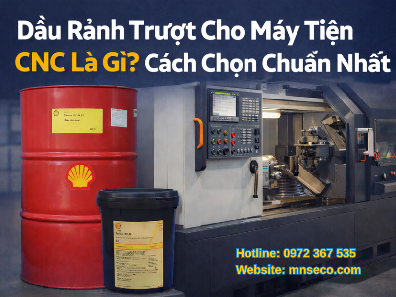 dầu rãnh trượt cho máy tiện cnc 